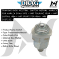 TRANSMISSION NEUTRAL SWITCH NETRAL HARLEY FOR HARLEY DYNA 1973 - 1997 TOURING 1959 - 1997 SOFTAIL 1986 - 1997 SPORTSTER 1986 - 1998 DS272203 OEM 3390059 3390059C