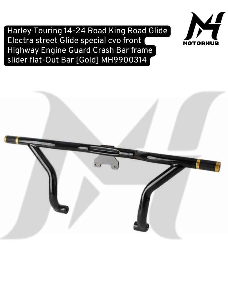 Harley Touring 14-24 Road King Road Glide Electra street Glide special cvo front Highway Engine Guard Crash Bar frame slider flat-Out Bar [Gold] MH9900314