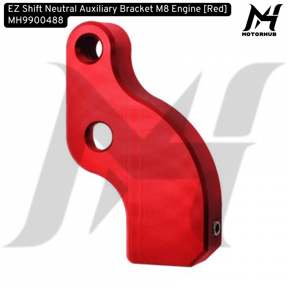 EZ Shift Neutral Auxiliary Bracket M8 Engine [Red] MH9900488