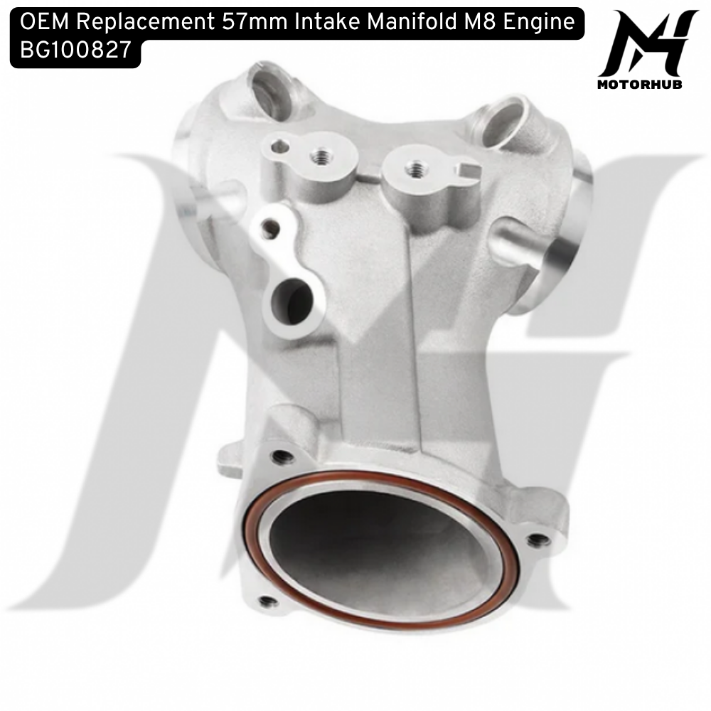 OEM Replacement 57mm Intake Manifold M8 Engine BG100827