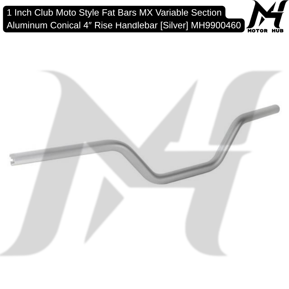 1 Inch Club Moto Style Fat Bars MX Variable Section Aluminum Conical 4″ Rise Handlebar [Silver] MH9900460