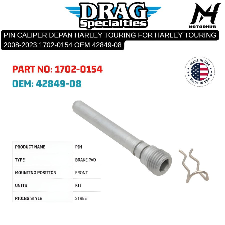 PIN CALIPER DEPAN HARLEY TOURING FOR HARLEY TOURING 2008-2023 1702-0154 OEM 42849-08