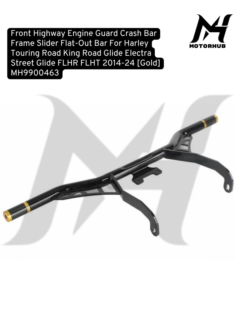Front Highway Engine Guard Crash Bar Frame Slider Flat-Out Bar For Harley Touring Road King Road Glide Electra Street Glide FLHR FLHT 2014-24 [Gold] MH9900463