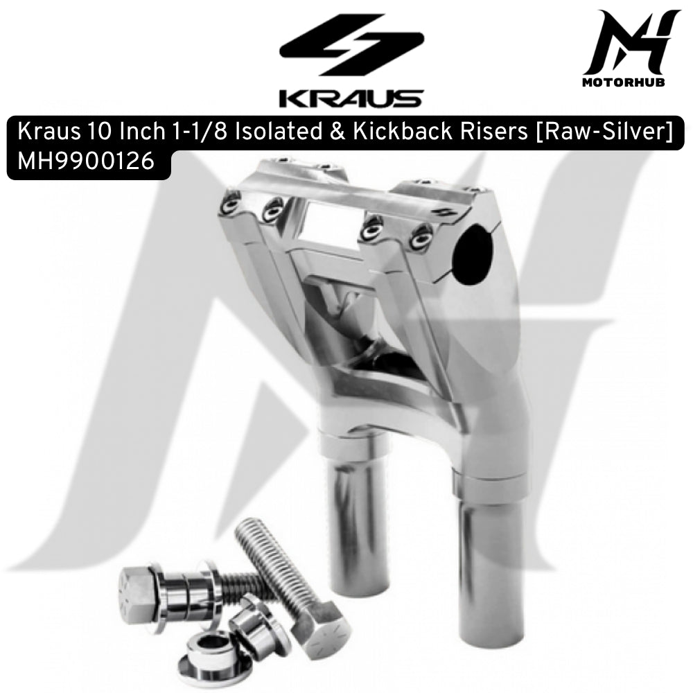 Kraus 10 Inch 1-1/8 Isolated & Kickback Risers [Raw-Silver] MH9900126