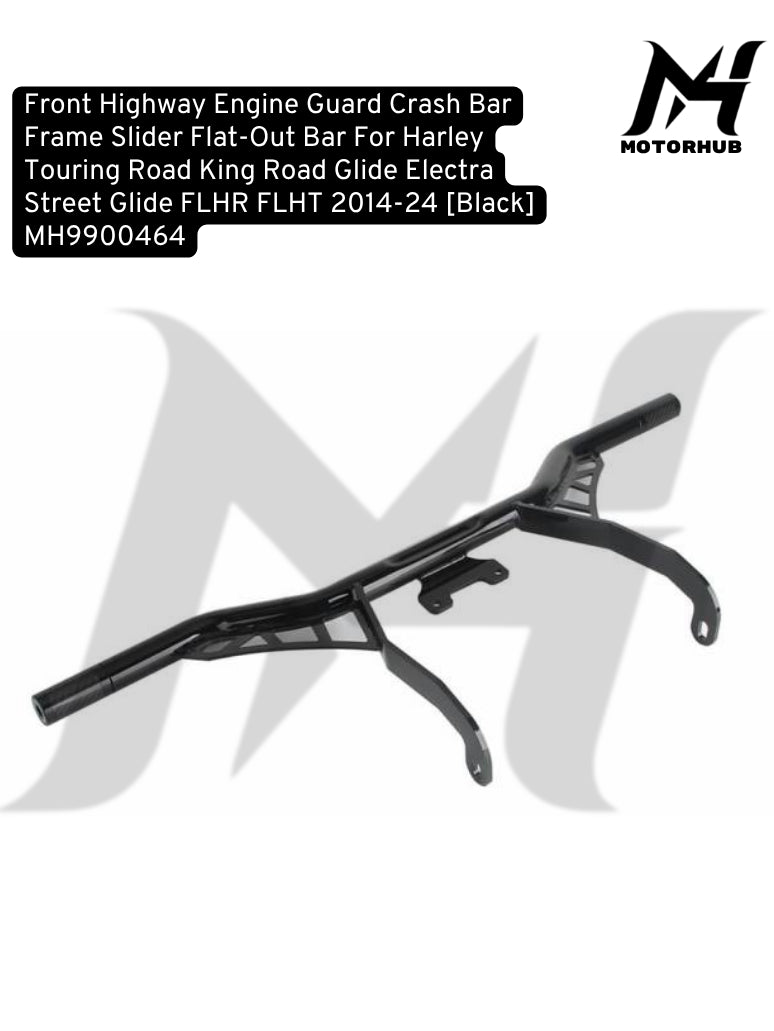 Front Highway Engine Guard Crash Bar Frame Slider Flat-Out Bar For Harley Touring Road King Road Glide Electra Street Glide FLHR FLHT 2014-24 [Black] MH9900464
