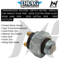 TRANSMISSION NEUTRAL SWITCH NETRAL HARLEY FOR HARLEY DYNA 1998 - 2000 ELECTRA ROAD GLIDE ROAD KING 1998 - 2000 SOFTAIL 1998 - 1999 DS272206 OEM 3390298