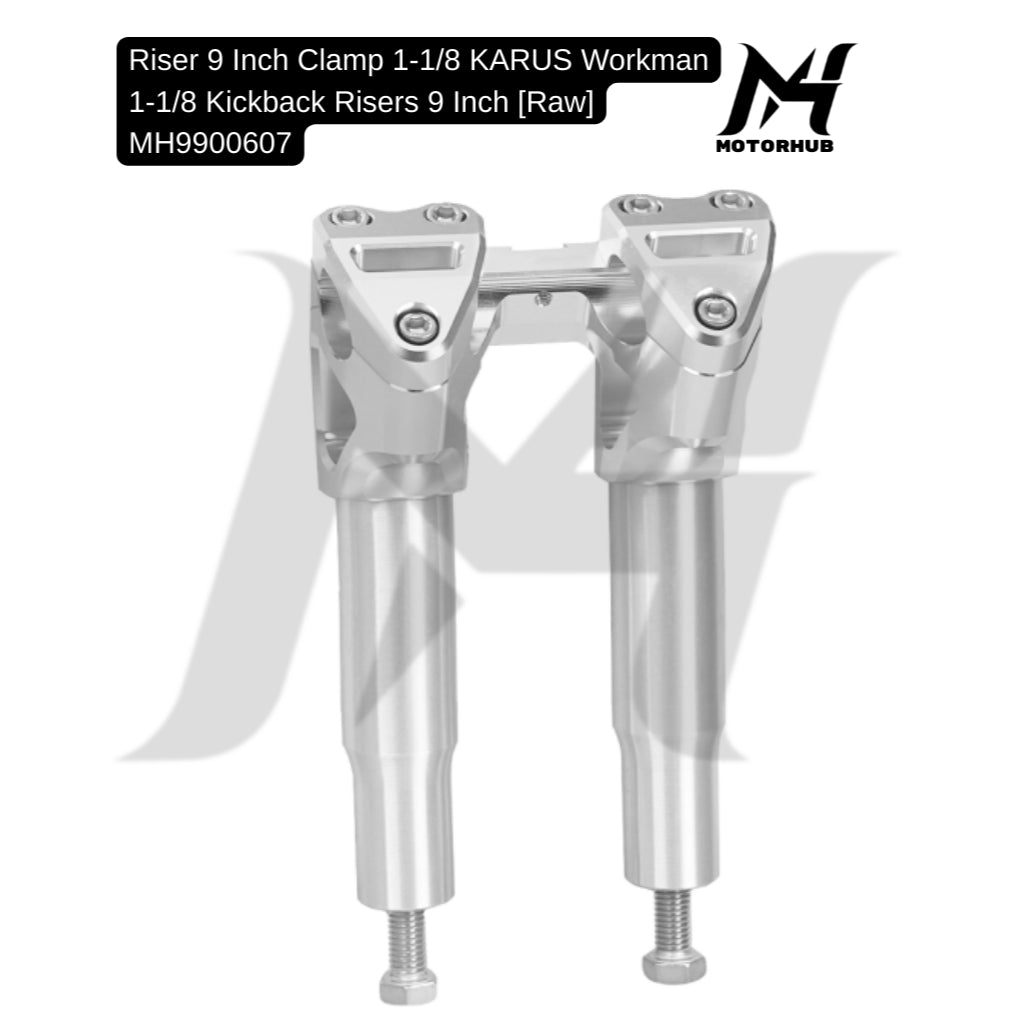 KARUS Workman 1-1/8 Kickback Risers 9 Inch [Raw] MH9900607