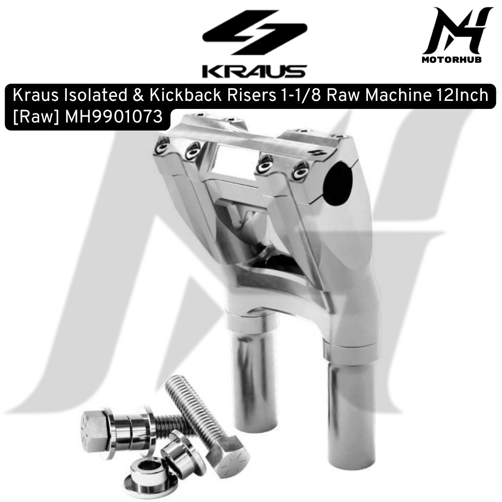 Kraus Isolated & Kickback Risers 1-1/8 Raw Machine 12Inch [Raw] MH9901073