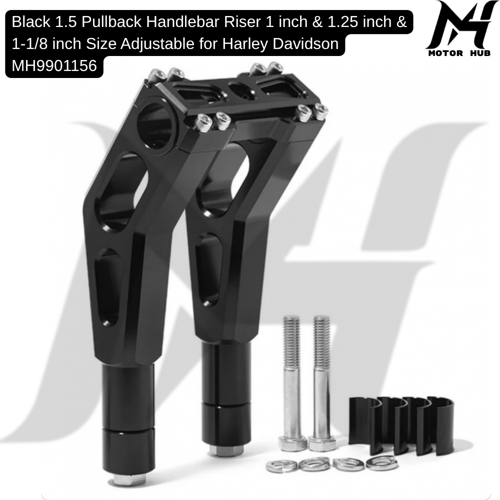 Black 1.5 Pullback Handlebar Riser 1 inch & 1.25 inch & 1-1/8 inch Size Adjustable for Harley Davidson MH9901156