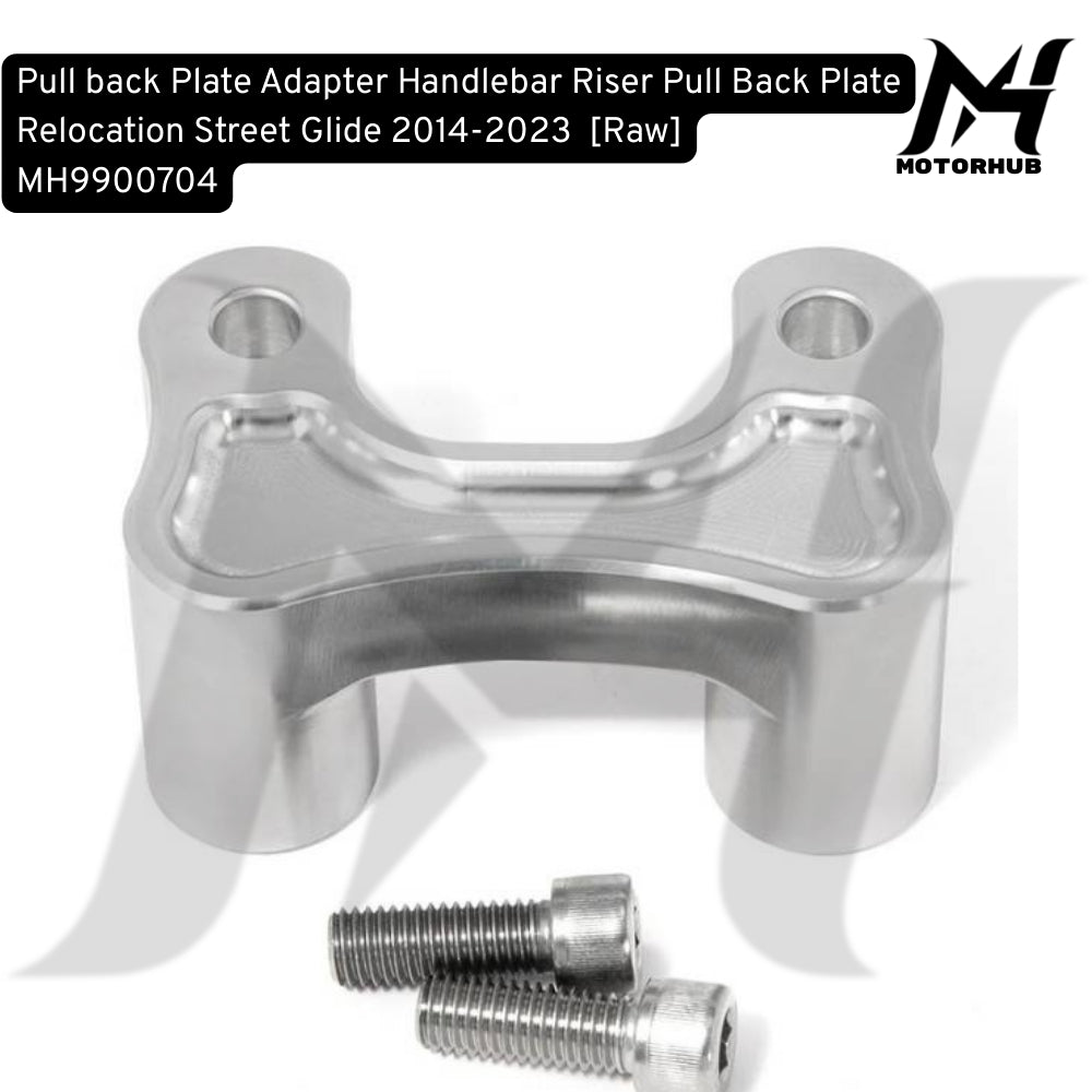 Pull back Plate Adapter Handlebar Riser Pull Back Plate Relocation Street Glide 2014-2023  [Raw] MH9900704