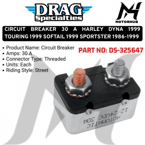 CIRCUIT BREAKER 30 A HARLEY DYNA 1999 TOURING 1999 SOFTAIL 1999 SPORTSTER 1986-1999 DS-325647 OEM 7459977B
